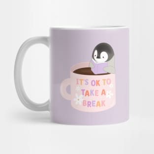 its ok to take a break Mug